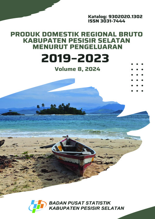 Produk Domestik Regional Bruto Kabupaten Pesisir Selatan Menurut Pengeluaran 2019–2023